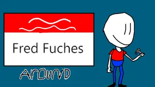 Fred Fuches Around