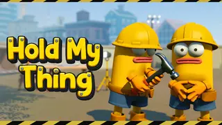 Hold My Thing