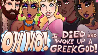 Oh No! I Died and Woke Up a Greek God!