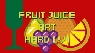 Fruit Juice Art Hard Lv1