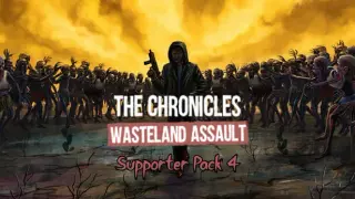 The Chronicles: Wasteland Assault - Supporter Pack 4
