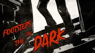 Footsteps in the Dark