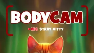 Bodycam Stray Kitty - Switch