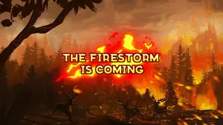 The Firestorm is Coming