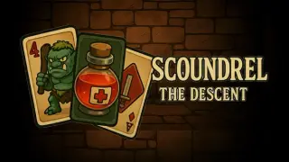 Scoundrel: The Descent