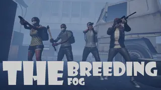 The Breeding: The Fog