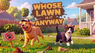 Whose Lawn Is It Anyway