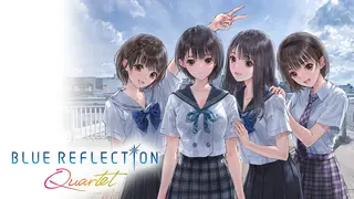 BLUE REFLECTION Quartet