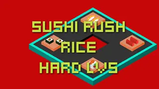 Sushi Rush Rice Hard Lv5