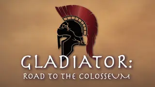 Gladiator: Road to the Colosseum