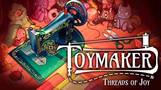 Toymaker: Threads of Joy
