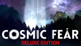 Cosmic Fear Deluxe Edition