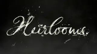 Heirlooms