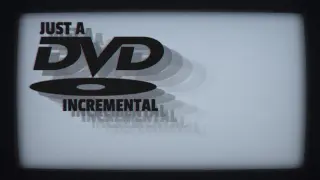Just A DVD Incremental