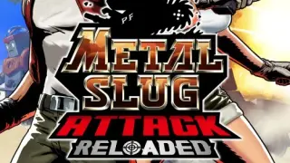 METAL SLUG ATTACK RELOADED - Switch