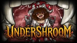Undershroom