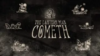 The Lantern Man Cometh