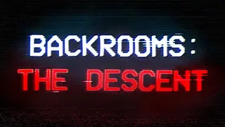 Backrooms: The Descent