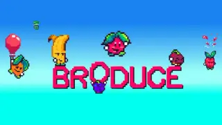 BRODUCE
