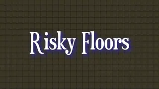 Risky Floors