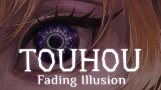 Touhou: Fading Illusion