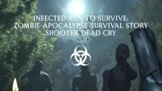 Infected run to Survive: Zombie Apocalypse Survival Story Shooter Dead Cry - Switch