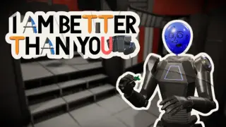 I Am Better Than You