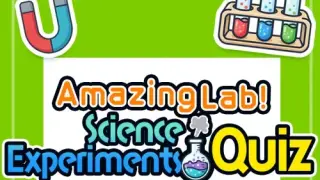 Amazing Lab! Science Experiments Quiz - Switch
