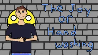 The Joy of Hand Washing