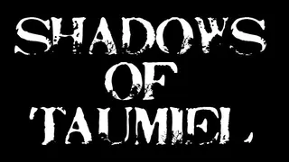 Shadows of Taumiel