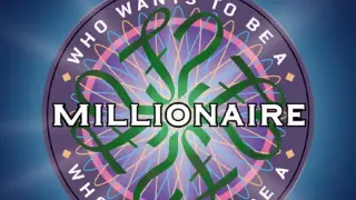 Who Wants To Be A Millionaire