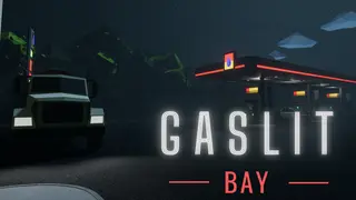 Gaslit Bay