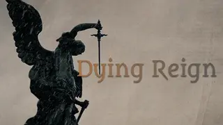 Dying Reign