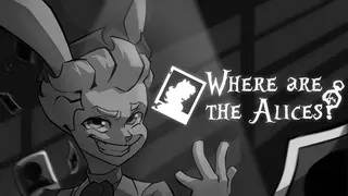 Where Are The Alices?