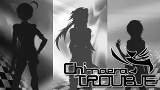 Chimaera Trouble