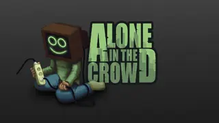 Alone in the Crowd