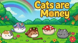 Cats Are Money