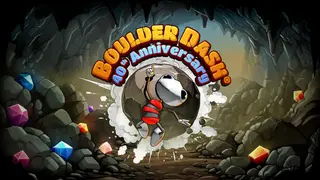BOULDER DASH 40th Anniversary