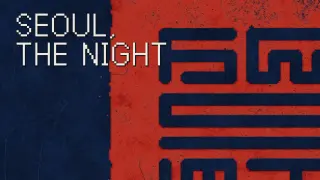 Seoul, The Night