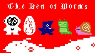 The Den of Worms