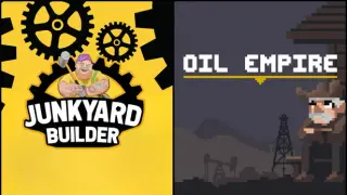 Oil Empire x Junkyard Builder