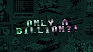 Only a Billion?!