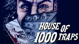 House of 1000 Traps