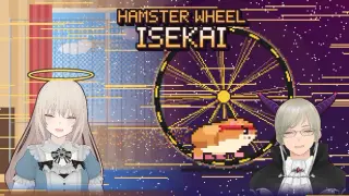 HAMSTER WHEEL ISEKAI
