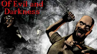 Of Evil and Darkness