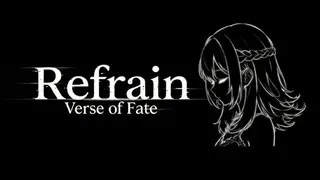 Refrain: Verse of Fate