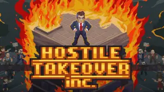 Hostile Takeover, Inc.