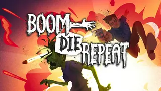 Boom Die Repeat