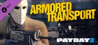 PAYDAY 2: Armored Transport 1