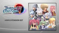 The Legend of Heroes: Trails of Cold Steel IV - Hair Extension Set 1